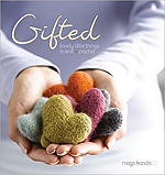 Gifted - Lovely little things to knit and crochet - Mags Kandis